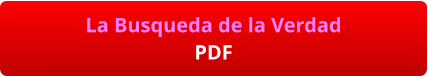 La Busqueda de la Verdad PDF