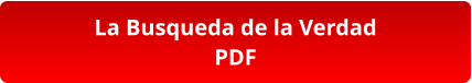 La Busqueda de la Verdad PDF