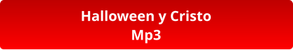 Halloween y Cristo Mp3
